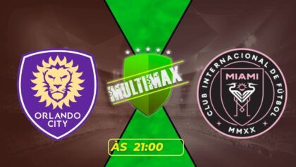 Orlando City SC x Inter Miami AO VIVO hoje — jogo pela MLS | Onde assistir e horário